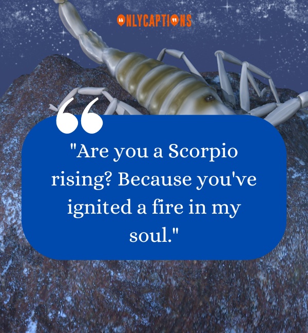 Scorpio Pick Up Lines 2-OnlyCaptions