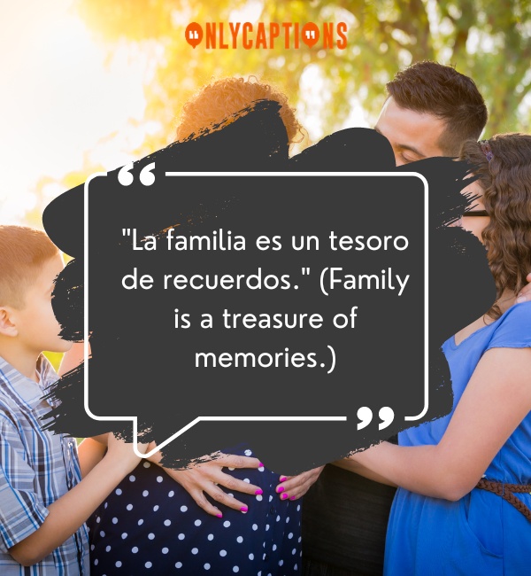 Spanish Quotes About Family-OnlyCaptions
