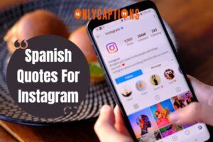 630+ Spanish Quotes For Instagram (2024) Fiesta Vibes Only