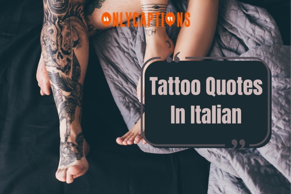 Tattoo Quotes In Italian 1-OnlyCaptions