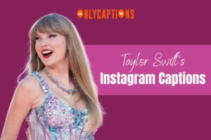 2390+ Taylor Swift's Instagram Captions (2026) Fans Go Wild