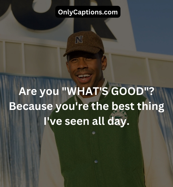 Tyler the Creator Pick Up Lines 3-OnlyCaptions