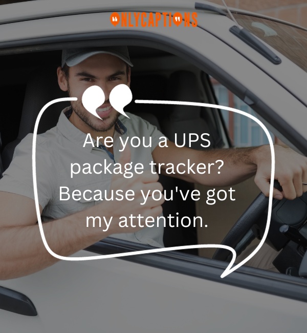 UPS Pick Up Lines-OnlyCaptions