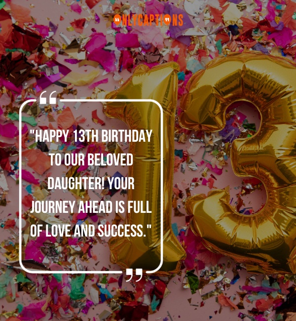 13th Birthday Quotes For Daughter-OnlyCaptions