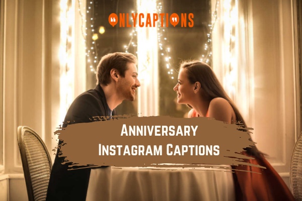 Anniversary Instagram Captions 1-OnlyCaptions
