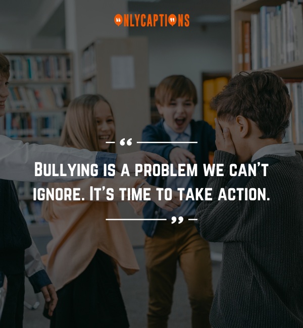 Anti Bullying Quotes 3-OnlyCaptions