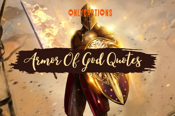 Armor Of God Quotes 1-OnlyCaptions