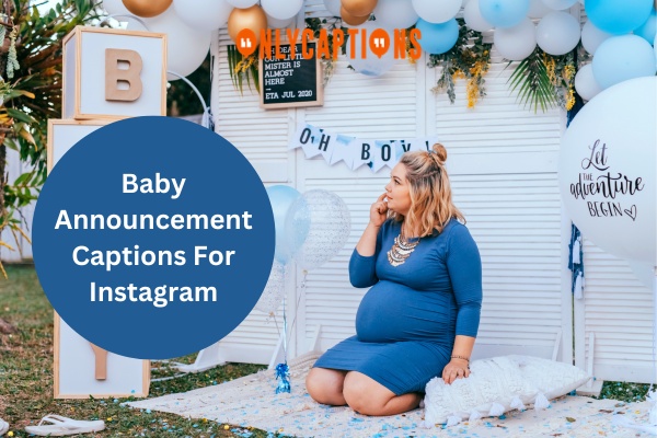 Baby Announcement Captions For Instagram-OnlyCaptions