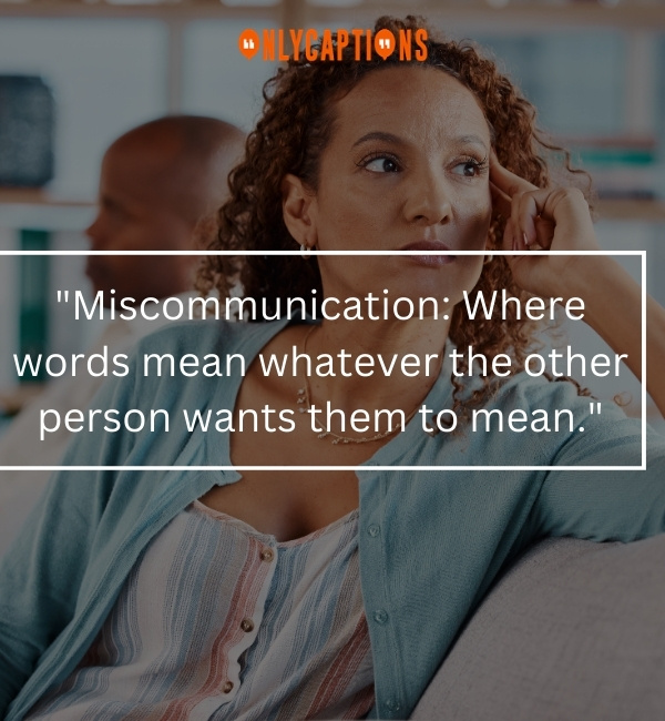 Bad Communication Quotes 2-OnlyCaptions