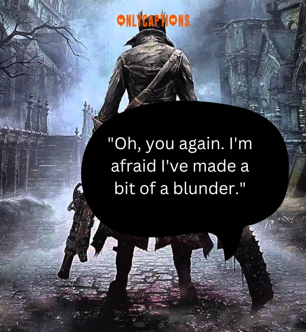 Bloodborne Quotes 2-OnlyCaptions