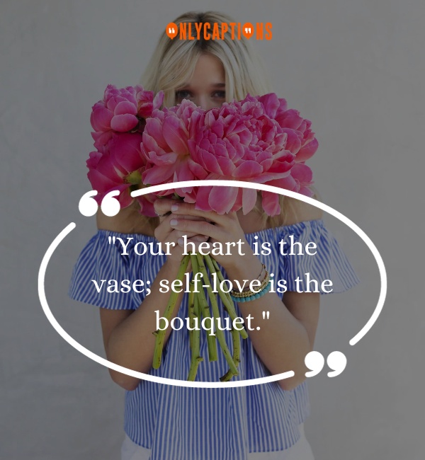 Buying Yourself Flowers Quotes-OnlyCaptions