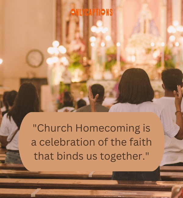 Church Homecoming Quotes 2-OnlyCaptions