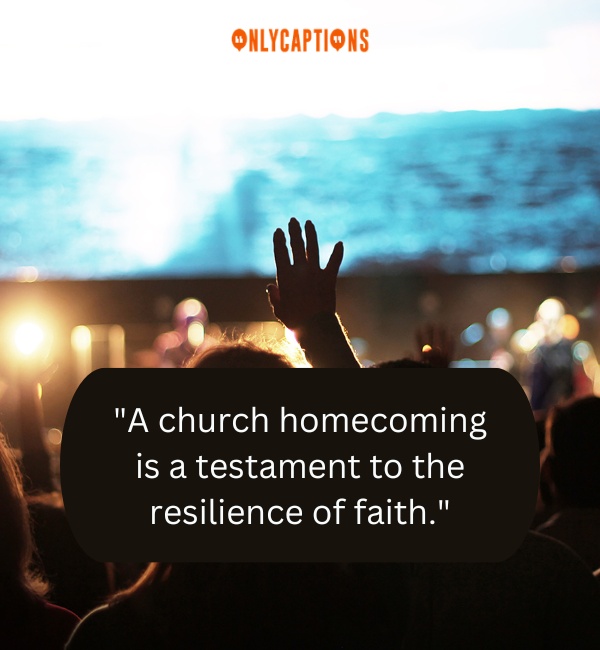Church Homecoming Quotes-OnlyCaptions