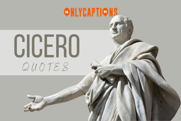 Cicero Quotes 4-OnlyCaptions
