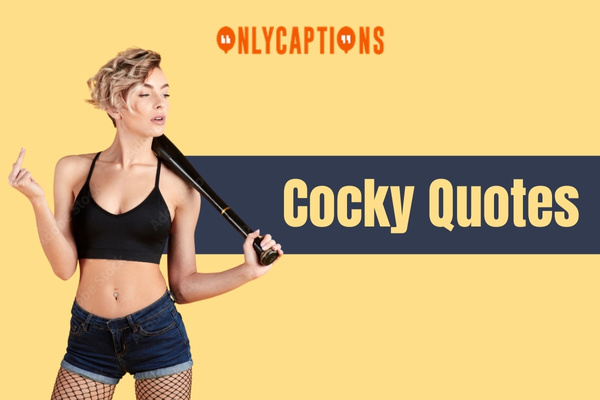 Cocky Quotes 1-OnlyCaptions