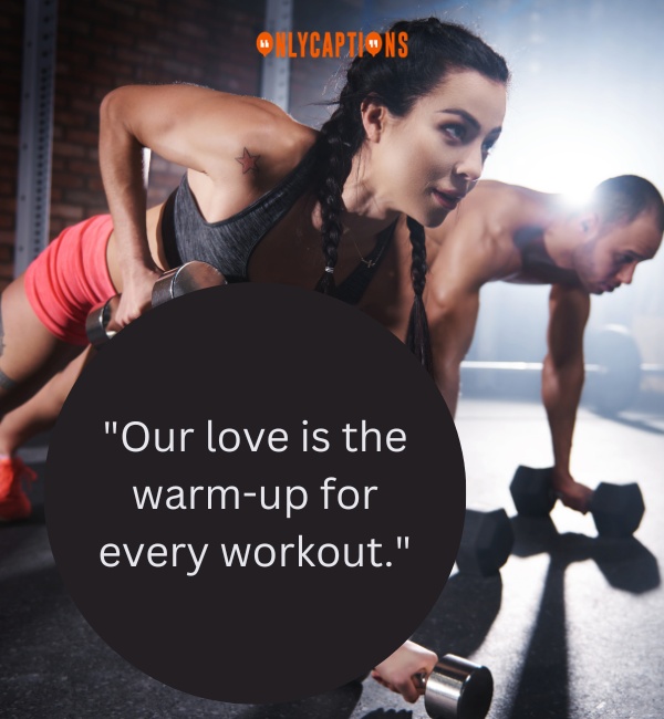 Couple Workout Quotes-OnlyCaptions