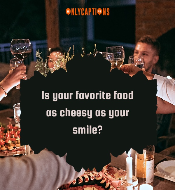 Dinner Pick Up Lines-OnlyCaptions