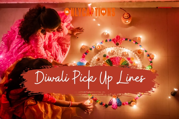 Diwali Pick Up Lines 1-OnlyCaptions