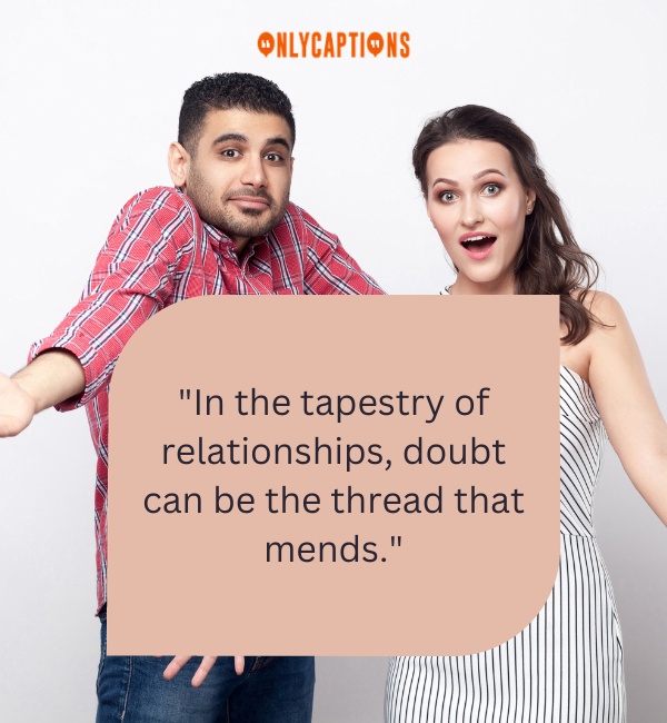 Doubt Quotes About Relationships 2-OnlyCaptions
