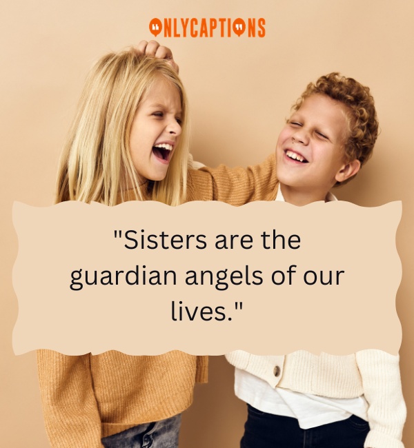 Emotional Sister Quotes-OnlyCaptions