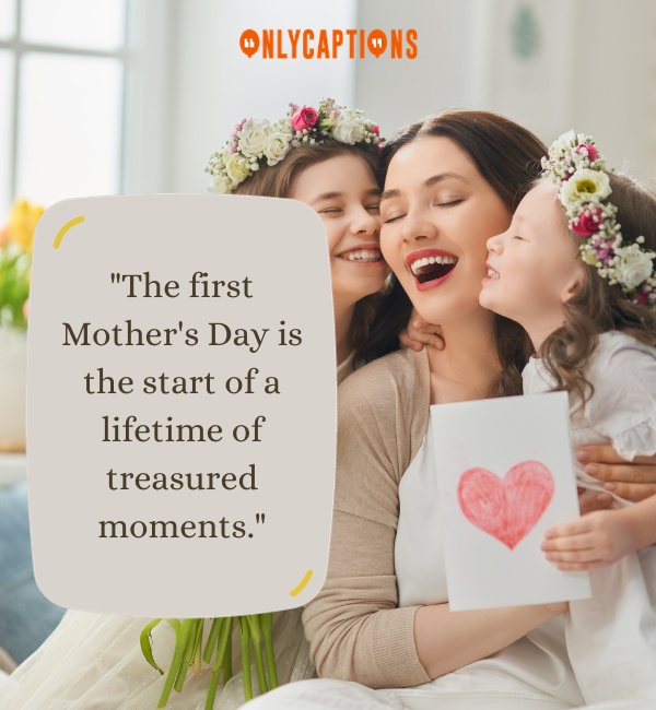First Mothers Day Quotes 2-OnlyCaptions