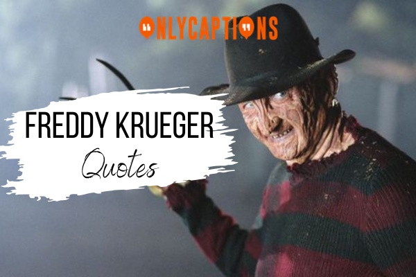 Freddy Krueger Quotes-OnlyCaptions