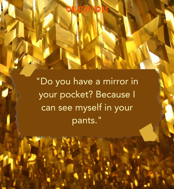 Gold Pick Up Lines 3-OnlyCaptions