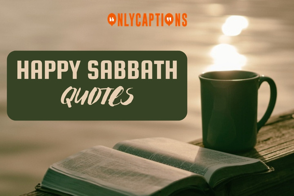 Happy Sabbath Quotes 1-OnlyCaptions