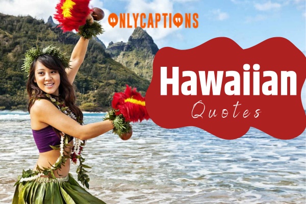 Hawaiian Quotes 1-OnlyCaptions