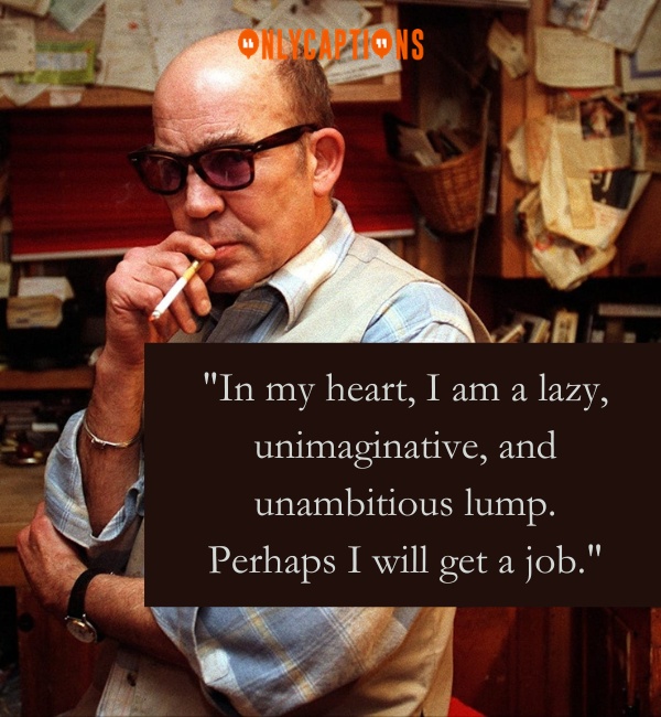 Hunter S. Thompson Quotes 1-OnlyCaptions