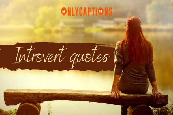 Introvert quotes 1-OnlyCaptions