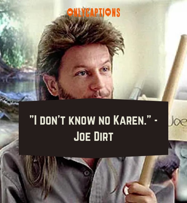 Joe Dirt Quotes 2-OnlyCaptions