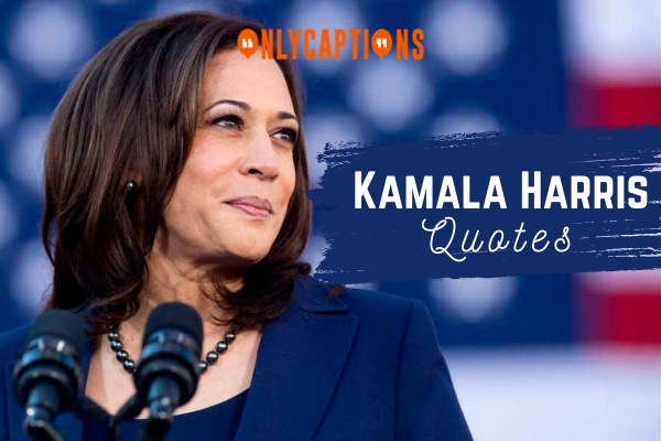 Kamala Harris Quotes 1-OnlyCaptions