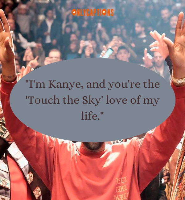 Kanye West Pick Up Lines 2-OnlyCaptions