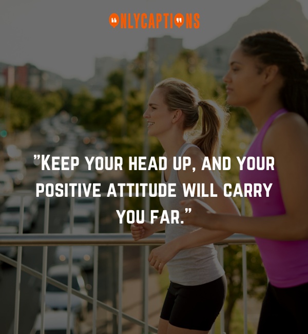 Keep Your Head Up Quotes-OnlyCaptions
