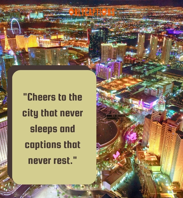 Las Vegas Captions For Instagram 2-OnlyCaptions