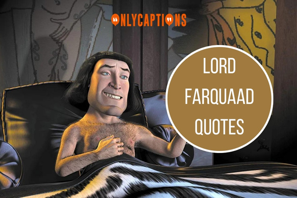 Lord Farquaad Quotes 1-OnlyCaptions