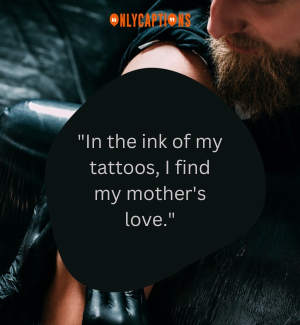 Mom Tattoos Quotes 3-OnlyCaptions
