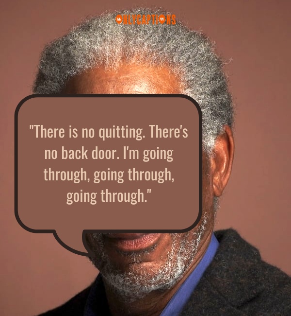 Morgan Freeman Quotes-OnlyCaptions