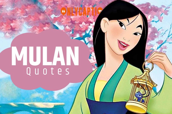 Mulan Quotes 1-OnlyCaptions