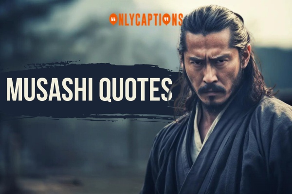 Musashi Quotes 1-OnlyCaptions