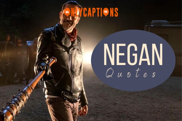 Negan Quotes 1-OnlyCaptions