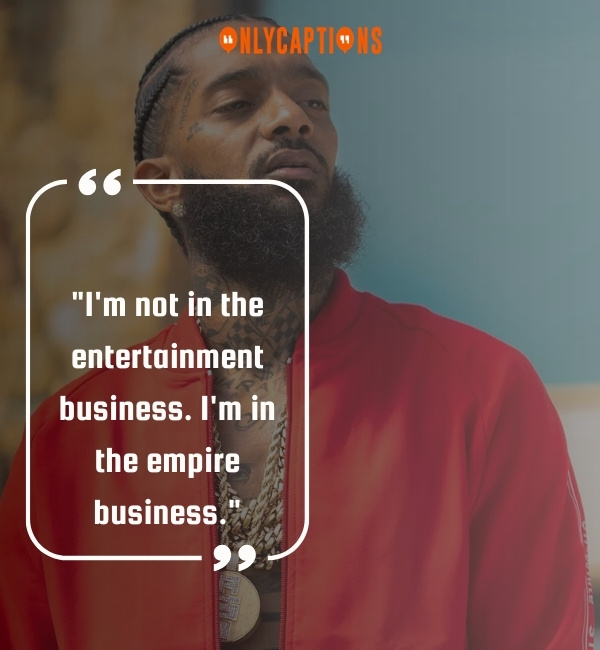 Nipsey Hussle Quotes 3-OnlyCaptions