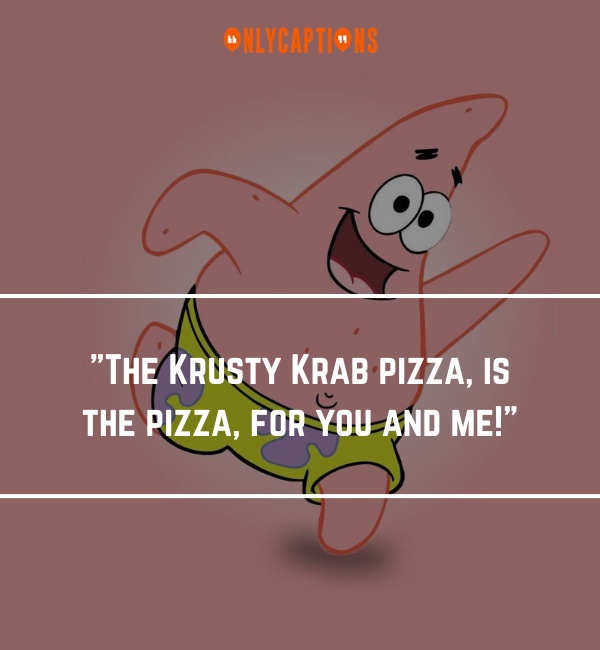 Patrick Star Quotes 1-OnlyCaptions