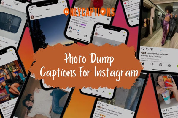 Photo Dump Captions For Instagram 1-OnlyCaptions
