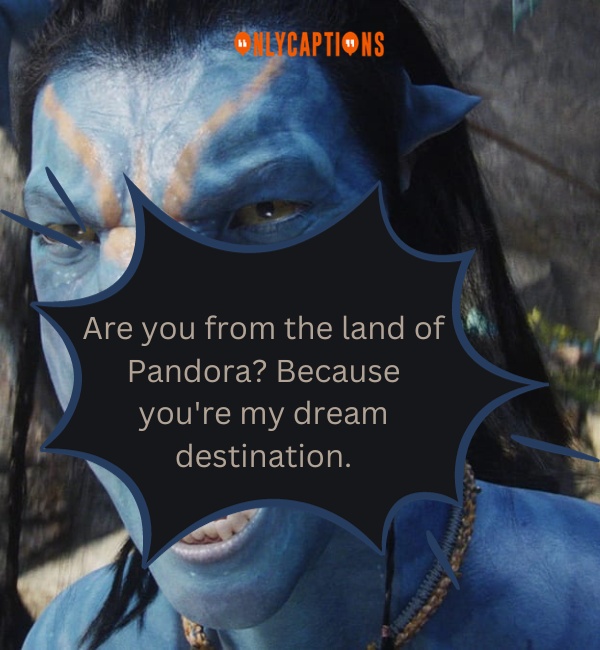 Pick Up Lines About Avatar 2-OnlyCaptions