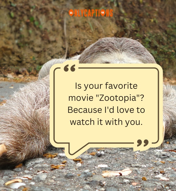 Pick Up Lines About Sloth 2-OnlyCaptions