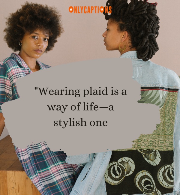 Plaid Quotes-OnlyCaptions