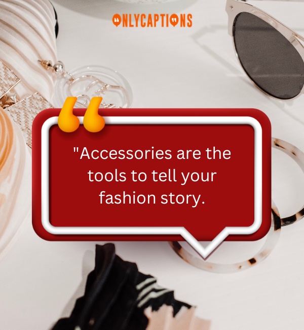 Quotes About Accessories 2-OnlyCaptions