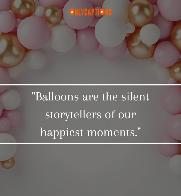 Quotes About Balloon 3-OnlyCaptions